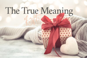 Unwrap the True Meaning of Gifts: From the Heart, Not the Wallet
